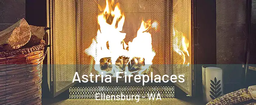  Astria Fireplaces Ellensburg - WA