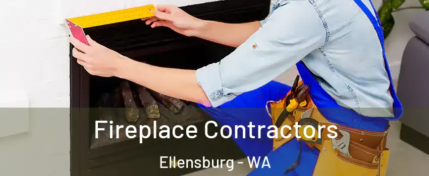  Fireplace Contractors Ellensburg - WA