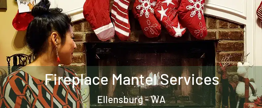  Fireplace Mantel Services Ellensburg - WA