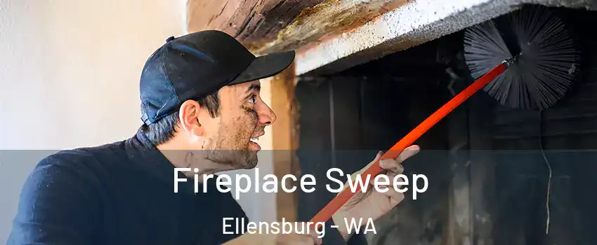  Fireplace Sweep Ellensburg - WA