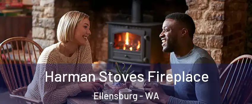 Harman Stoves Fireplace Ellensburg - WA