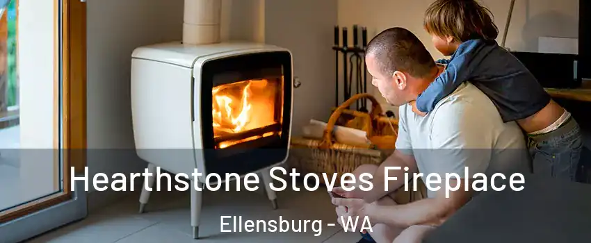  Hearthstone Stoves Fireplace Ellensburg - WA