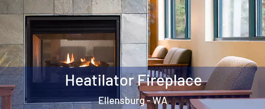  Heatilator Fireplace Ellensburg - WA