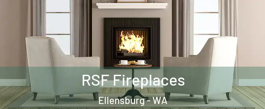  RSF Fireplaces Ellensburg - WA